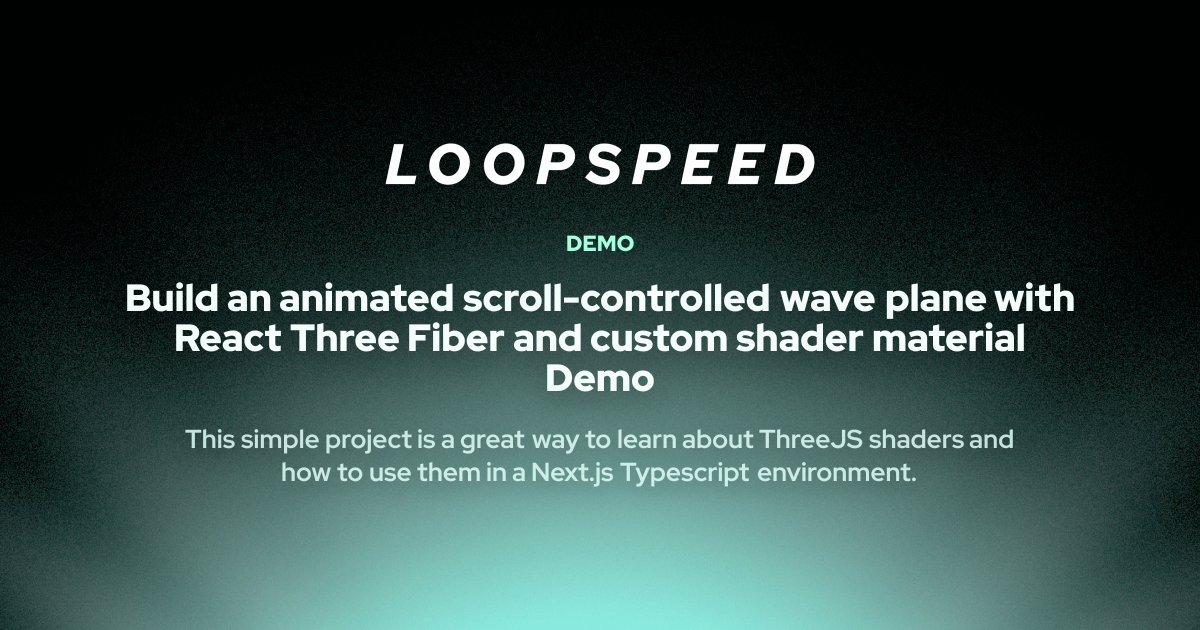 Build an animated scroll-controlled wave plane with React Three Fiber ...